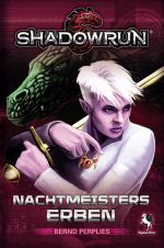 Cover "Shadowrun: Nachtmeisters Erben"